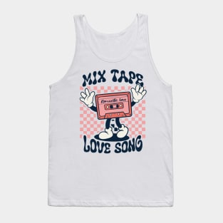 mix tape love song Tank Top
